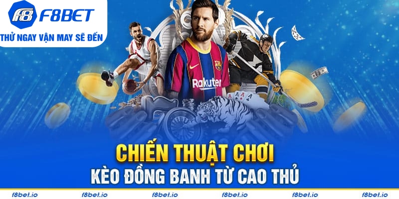 Thông Tin Về Kèo Đồng Banh Và Bí Quyết Bắt Kèo Hiệu Quả - CLYVO.BLOG