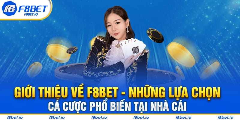 Giới Thiệu Về F8BET – Sân Chơi Hoàn Hảo Cho Giải Trí Cá Cược - CLYVO.BLOG