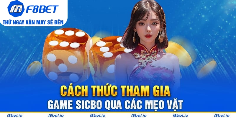 Sicbo: Trò chơi mang lại nhiều tiền tài cho người tham gia mới 2026 - f8bet - CLYVO.BLOG