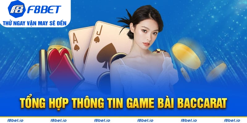 Baccarat - Tất Tần Tật Thông Tin Về Game Baccarat Tại F8BET - CLYVO.BLOG