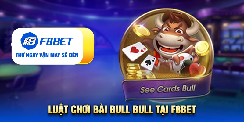 Kiến thức về bài bull bull chắc chắn tân thủ chưa biết - CLYVO.BLOG