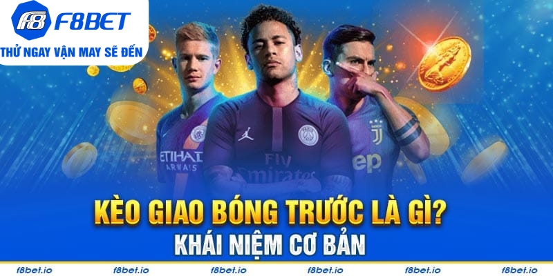 Nắm Vững Kèo Giao Bóng Trước Để Thắng Cược Trong Mỗi Trận Đấu - CLYVO.BLOG