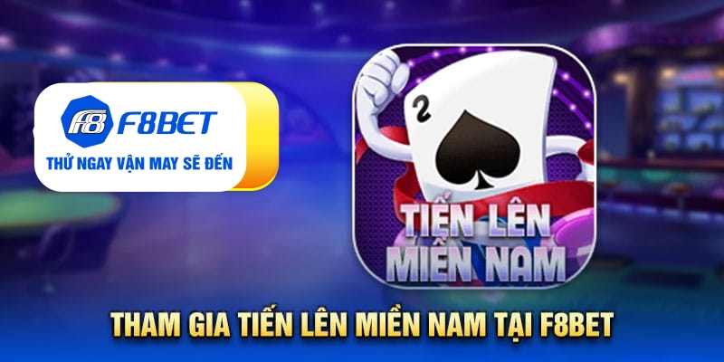 Tất tần tật từ A - Z về game bài tiến lên miền Nam tại F8bet - CLYVO.BLOG