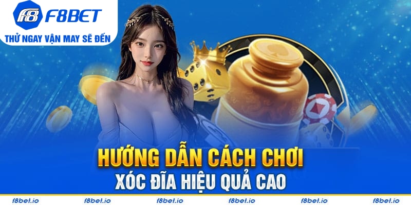 Xóc Đĩa F8BET Là Gì? Hướng Dẫn Chi Tiết Cách Chơi Hiệu Quả  - CLYVO.BLOG