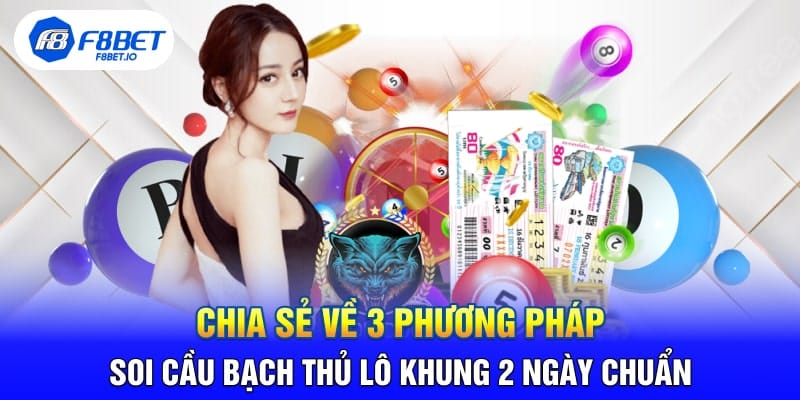 Chi Tiết Cách Bắt Bạch Thủ Lô Khung 3 Ngày Cho Mọi Lô Thủ - CLYVO.BLOG