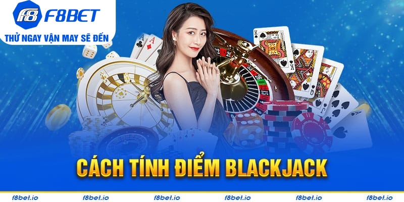 Blackjack - Hướng Dẫn Cách Chơi Và Chiến Thuật Hay 2026 - CLYVO.BLOG