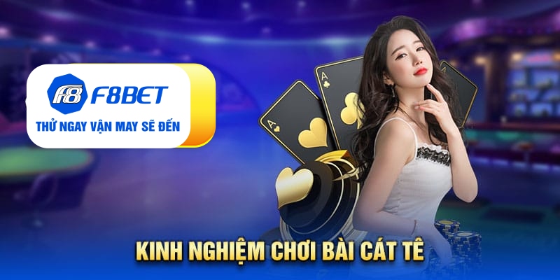 Tất Tần Tật Về Game Bài Cát Tê: Luật Chơi, Kinh Nghiệm - CLYVO.BLOG