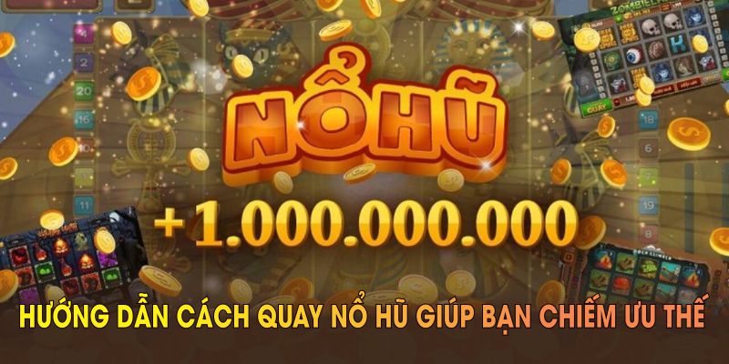 Hướng Dẫn Cách Quay Nổ Hũ Giúp Bạn Kiếm Thưởng Tại F8BET - CLYVO.BLOG