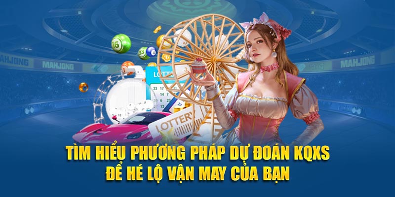 Phương Pháp Dự Đoán KQXS - Hé Lộ 6 Cách Cực Chuẩn Ở F8BET - f8bet - CLYVO.BLOG