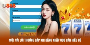 Hướng Dẫn U88 - Chi Tiết Từ A-Z Cho Người Mới Tham Gia - CLYVO.BLOG