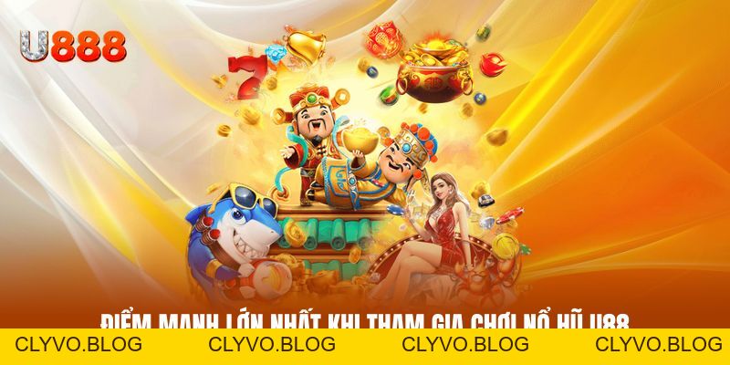 Nổ Hũ U88 - Thế Giới Slot Trực Tuyến Màu Sắc Và Kịch Tính - clyvo.blog - CLYVO.BLOG
