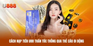 Hướng Dẫn U88 - Chi Tiết Từ A-Z Cho Người Mới Tham Gia - CLYVO.BLOG