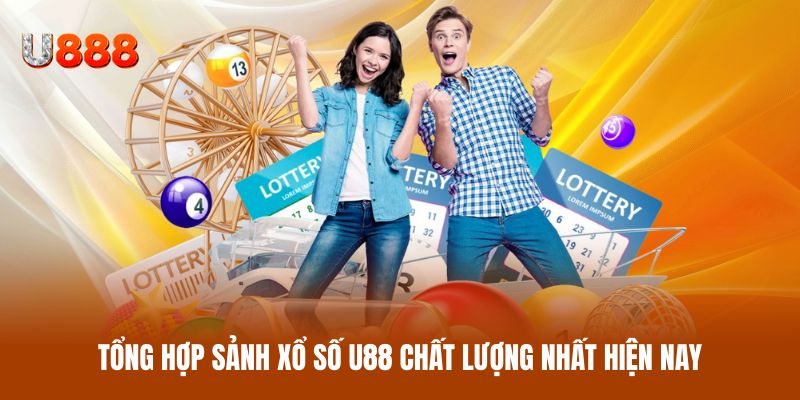 Xổ Số U88 - Cơ Hội Săn Thưởng Mỗi Ngày Với Nhiều Lựa Chọn - clyvo.blog - CLYVO.BLOG