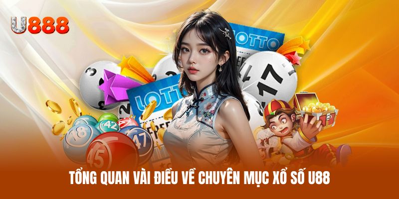Xổ Số U88 - Cơ Hội Săn Thưởng Mỗi Ngày Với Nhiều Lựa Chọn - clyvo.blog - CLYVO.BLOG