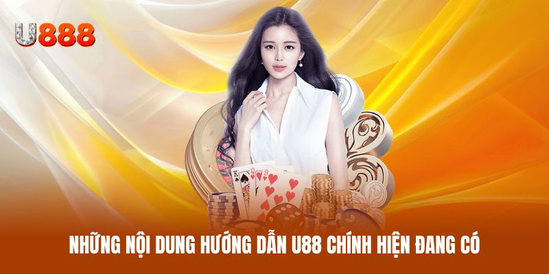 Hướng Dẫn U88 - Chi Tiết Từ A-Z Cho Người Mới Tham Gia - CLYVO.BLOG